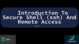 Secure Shell Fundamentals - Learn SSH By Configuring It