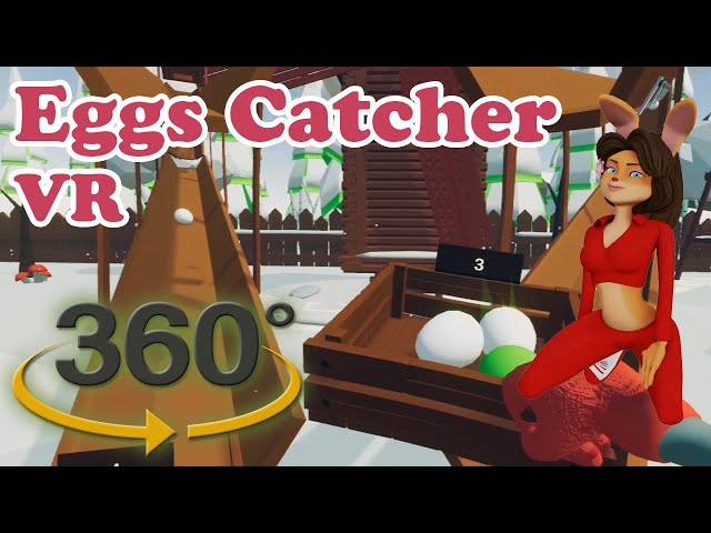 🥽 Eggs Catcher VR - Thorns VR / 360° / 4k