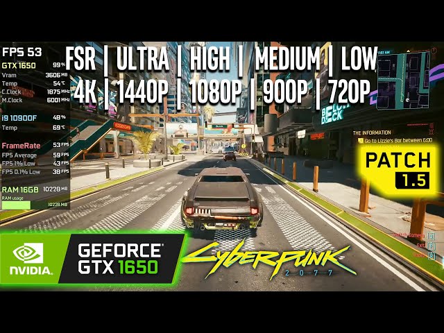 GTX 1650 | Cyberpunk 2077 (Patch 1.5) - FSR, 4K, 1440p, 1080p, 900p, 720p - Ultra, High, Medium, Low