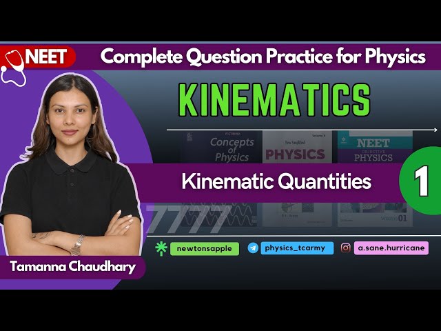 Kinematics- I | Best Physics Question Practice for NEET | Class 11 Physics @TamannaChaudhary