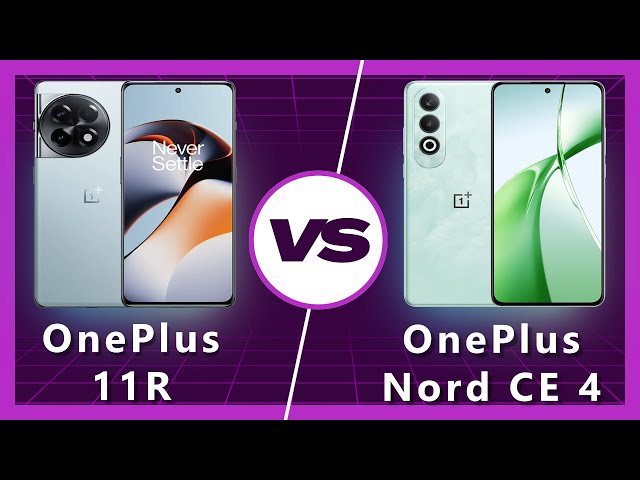 OnePlus Nord CE 4 vs OnePlus 11r: Budget King or Flagship Fighter?