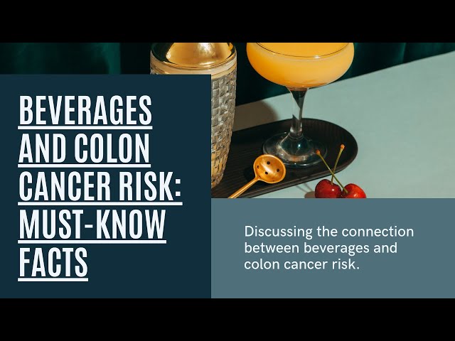 Sugary Drinks & Alcohol: Hidden Dangers for Your Colon!