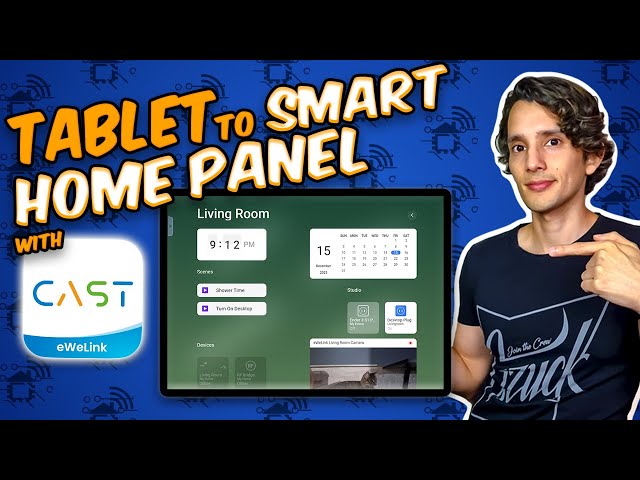 Turn Any Tablet Into a Smart Home Control Panel with eWeLink CAST