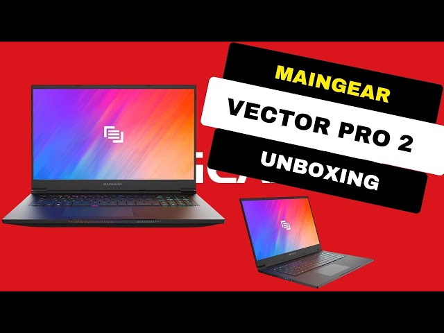 Maingear Vector Pro 2 Unboxing, Overview and First Boot | Thin and Light 17" Gaming Laptop FTW 🏆