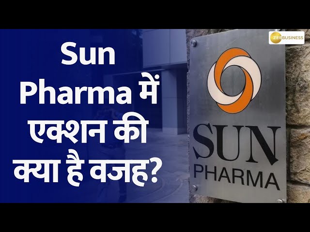 What's Behind the Action at Sun Pharma Stock?