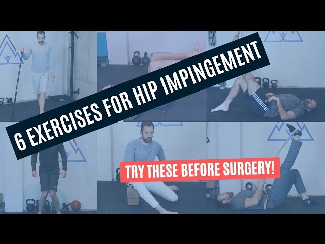6 Exercises for Hip Impingement.  Improve your FADIR test position.