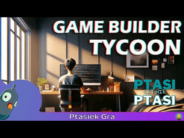 P(t)asi czy nie P(t)asi? - Game Builder Tycoon || Demo
