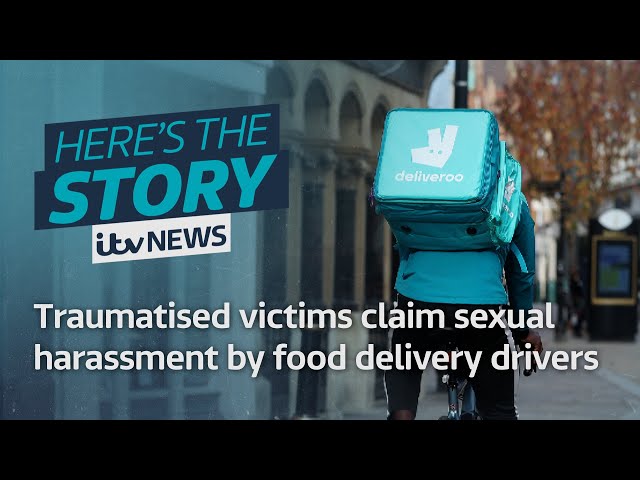 Women speak out after being harassed by food delivery drivers | ITV News