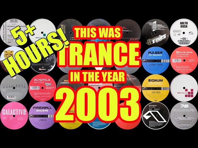 This Was Trance In The Year 2003 *Anjuna Beats, A State Of Trance, In Trance We Trust and more!*
