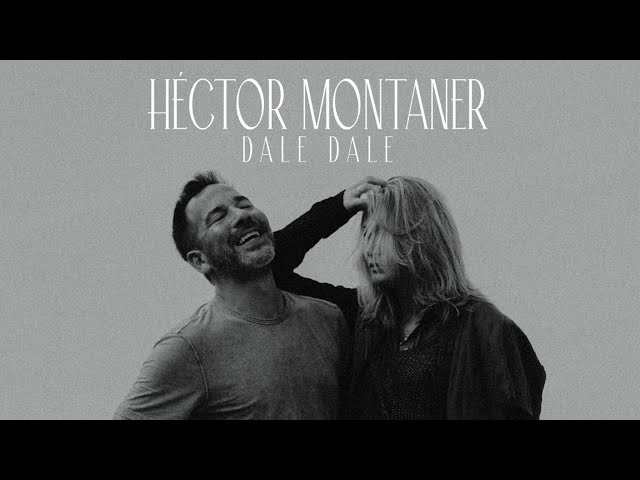 Héctor Montaner - DALE DALE (Video Oficial)