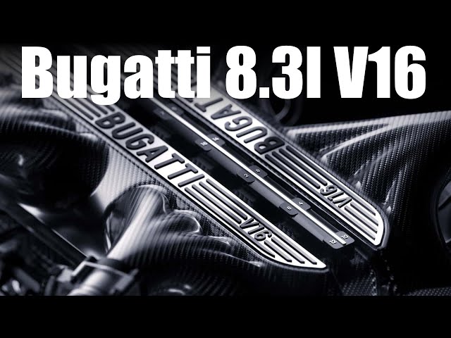 Bugatti 8.3l V16 - CLOSER LOOK (Technical Background)
