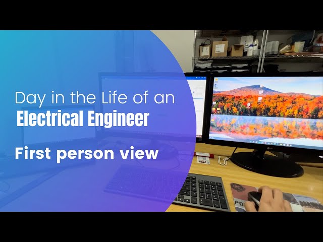 Day in the Life of an Electrical Engineer | First Person View | (Ep. 1)