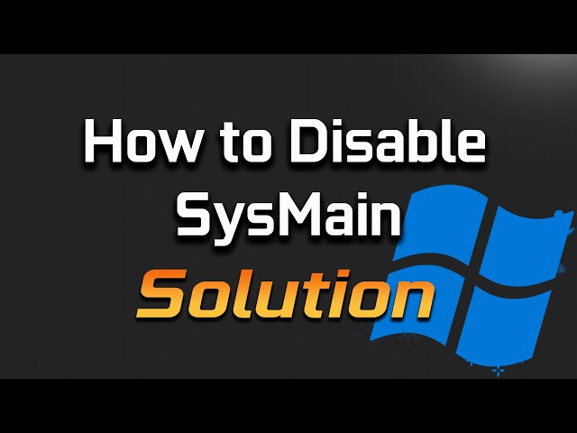 How to Disable SysMain In Windows 11 [Tutorial]
