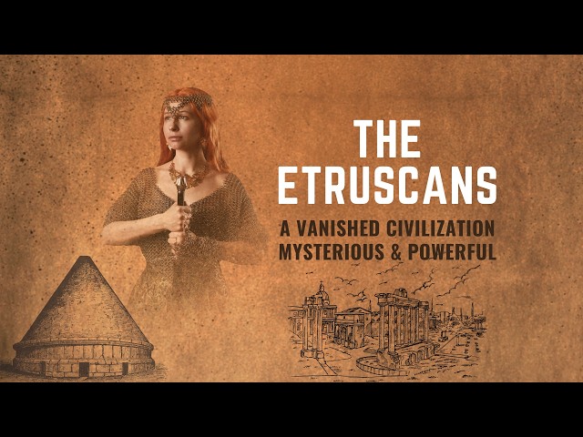 A Mysterious Civilization: The Etruscans | Etruscans Life, Art, and Beliefs