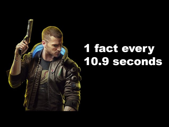 144 details about Cyberpunk 2077 in the shortest amount of time