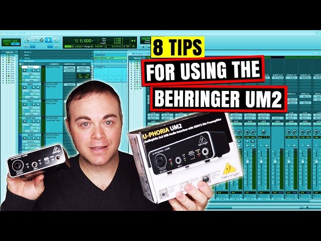 8 Tips For Using The Behringer UM2 Audio Interface In Your Home Studio