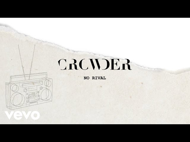 Crowder - No Rival (Lyric Video) ft. JR