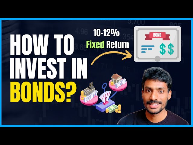 How to Invest in BONDS? Things to see before investing in Bonds | What Platform Do I use?