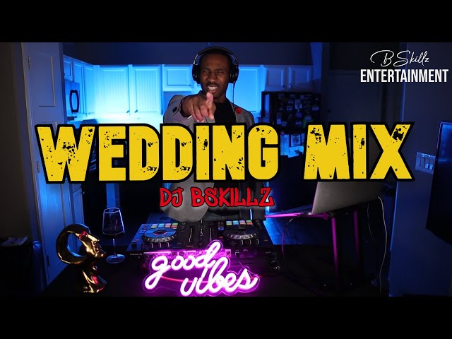 Wedding Party Dance Mix by DJ BSkillz