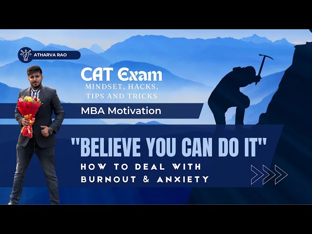 How to deal with Burnout and Anxiety during CAT preparation | MBA Motivation  | AR Speaks : Ep - 7 |