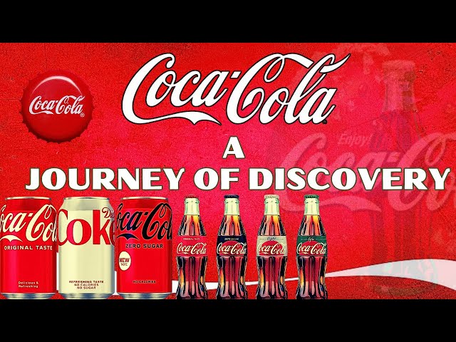 The Fascinating Story of Coca-Cola: A Journey Through History