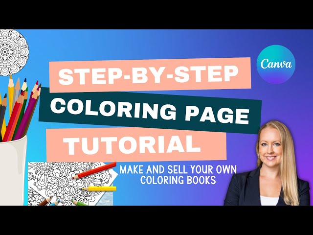 How to Make Coloring Page Books to Sell On Amazon KDP