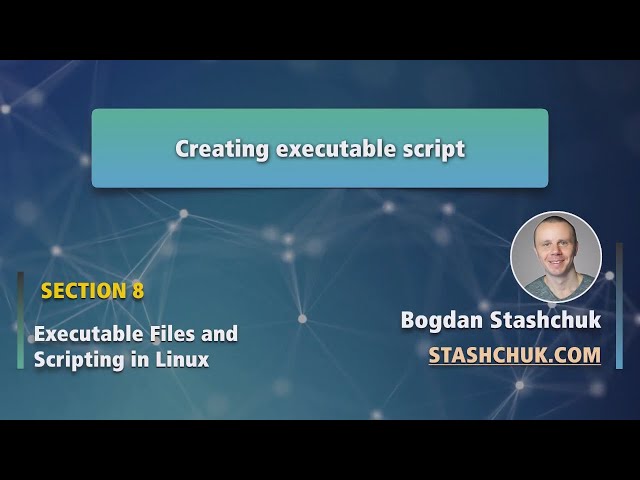 Linux Tutorial: 49 Creating executable script