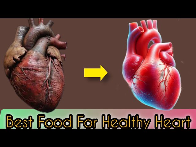 10 Best Foods for Healthy Heart - Dietician Suman