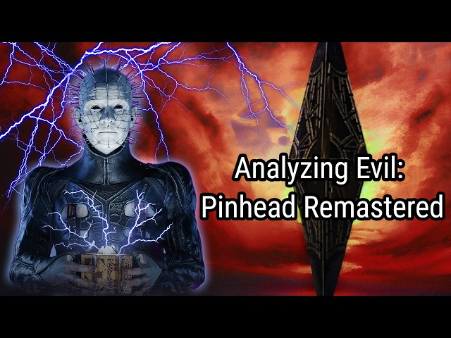 Analyzing Evil Remastered: Pinhead/The Hell Priest From The Hellraiser Franchise