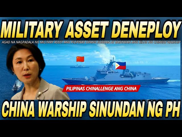 NAVY NAKA HIGH-ALERT! PILIPINAS nagdeploy ng MILITARY ASSET para I-CHALLENGE ang CHINA