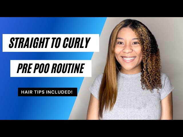 Straight to Curly Pre Poo Routine!