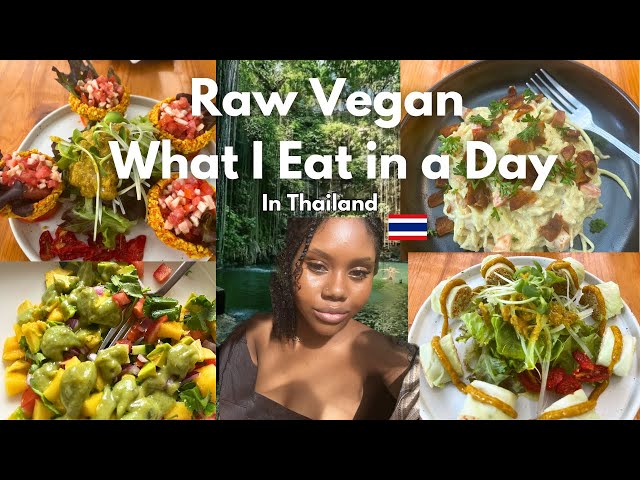 What I Eat in a Day Raw Vegan in Thailand
