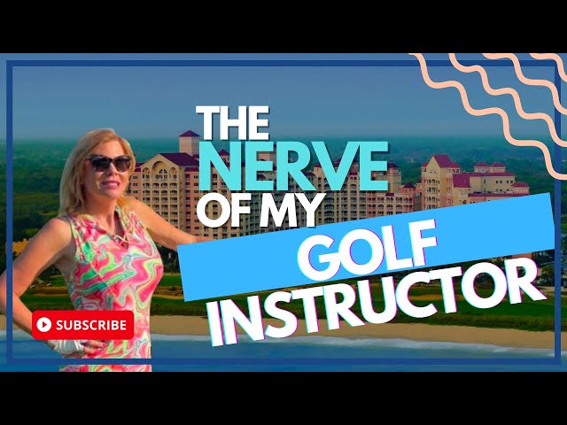 The Nerve Of My Golf Instructor - Traci Gagnon