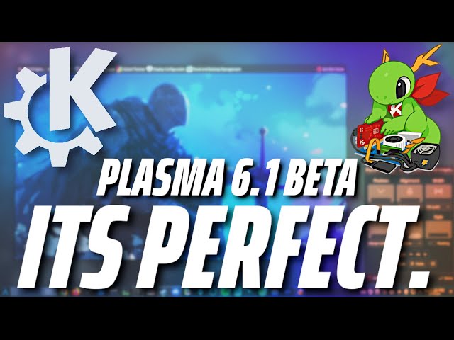 Plasma 6.1 Beta Review, Its Perfect.