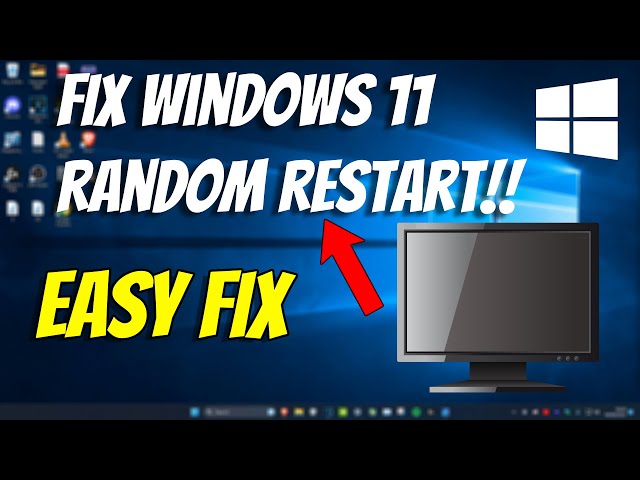 Full Guide: How To Fix Random Restart & Boot Problems in Windows 11