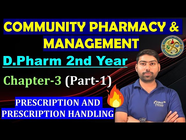Prescription, Parts & Handling of Prescription | Community Pharmacy | Ch-3 Part-1 | D.Pharm 2nd Year