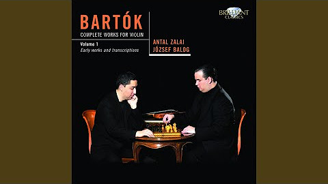Bartok: Complete Works for Violin, Vol. 1