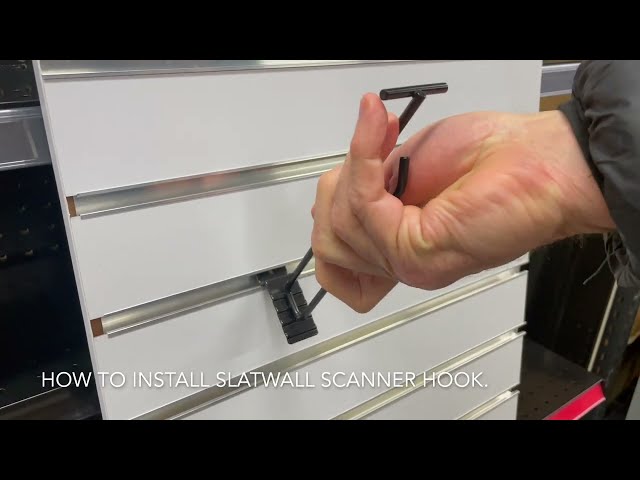 How to Install a Slatwall Scanner Hook