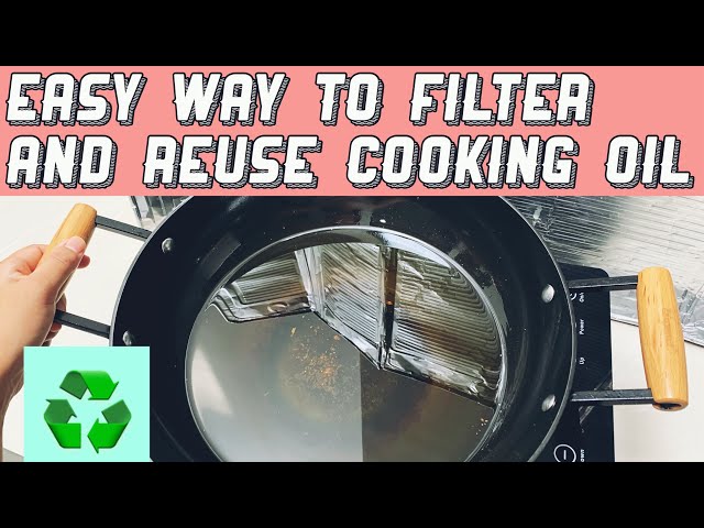 EASY WAY to Filter and Reuse Cooking Oil 2020