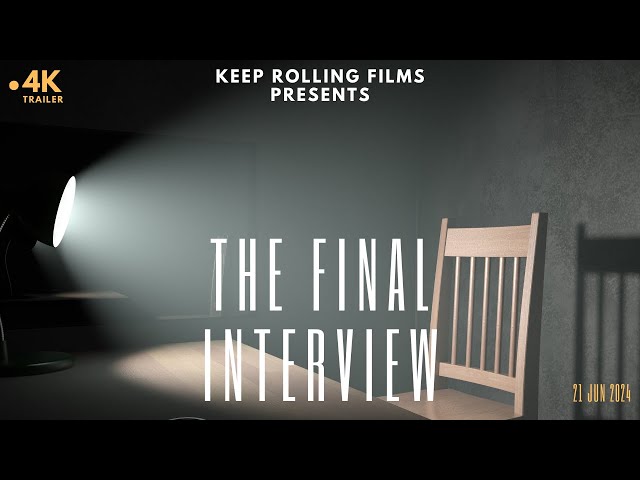 Official Trailer | The Final Interview | Exclusive YT Short Film