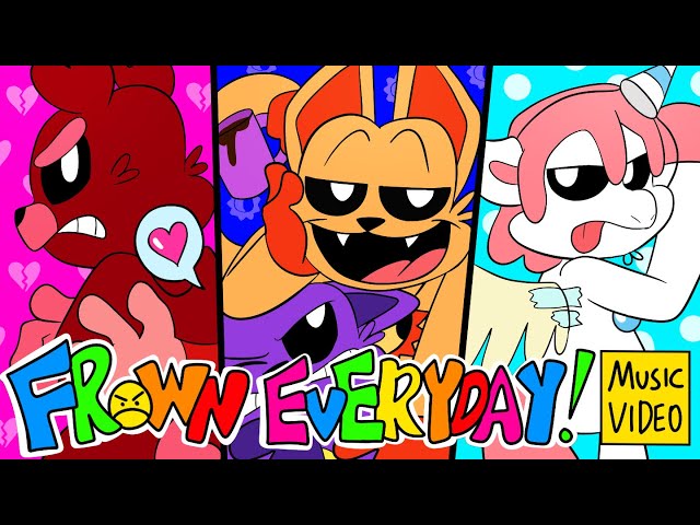 FROWN EVERYDAY (feat. Jelzyart & Kathy-Chan) [FROWNING CRITTERS ANIMATED SONG]