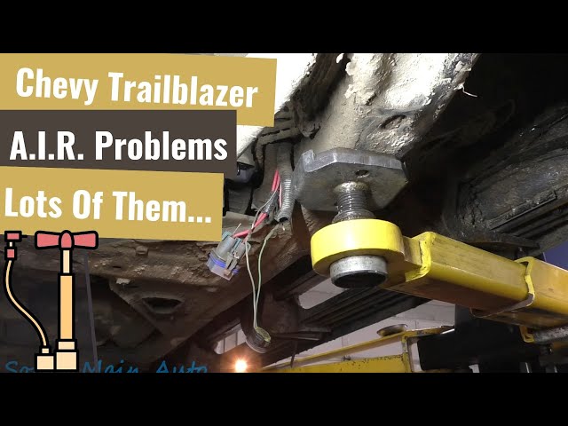Chevy Trailblazer - A.I.R. System Failure... Like All Of It