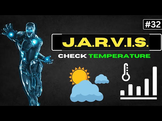 Jarvis Check Temperature Now || How To Make Like Iron Man Jarvis
