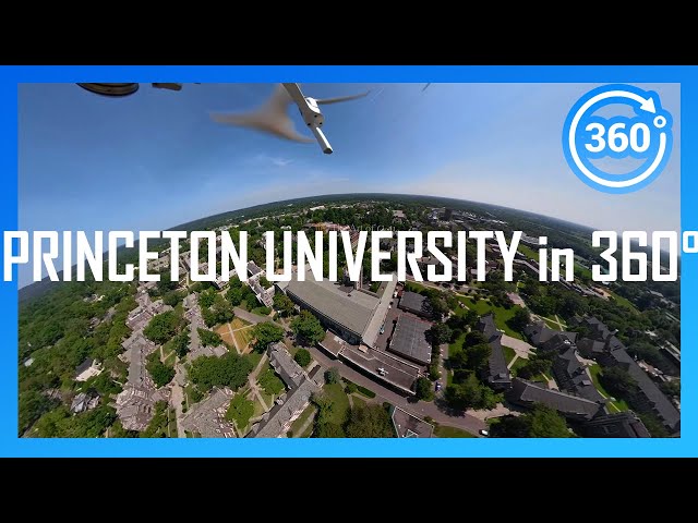 [2020] PRINCETON in 360° (drone/walking/driving campus tour)