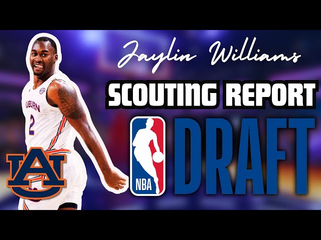Jaylin Williams Scouting Report - Auburn Forward 2024 NBA Draft Breakdown