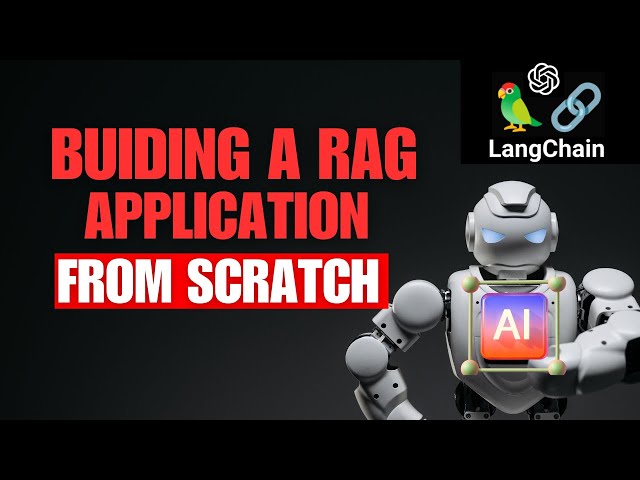 Building a RAG Application from Scratch Using Python, Langchain, and OpenAI API.