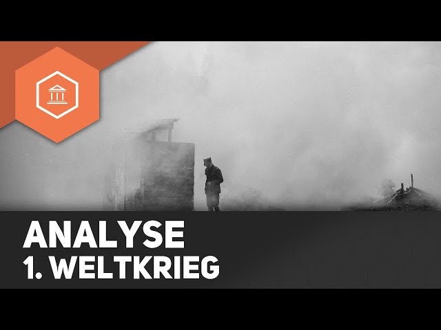 Analyse und Bewertung - Erster Weltkrieg