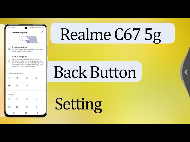 Realme c67 5g Back Button Settings ! Realme c67 5g Navigation Button Change Kaise Kare #backbutton