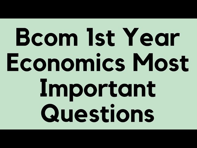 Bcom 1st Year Economics Most Important Questions || BEST WAY TO STUDY