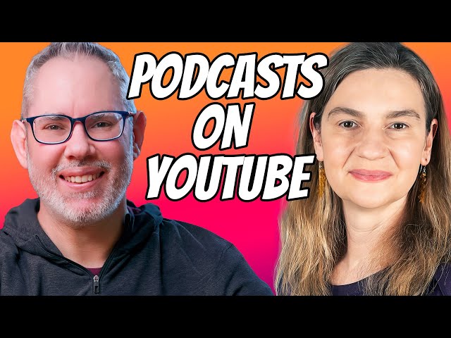 Podcasting on YouTube — What Creators Need to Know!